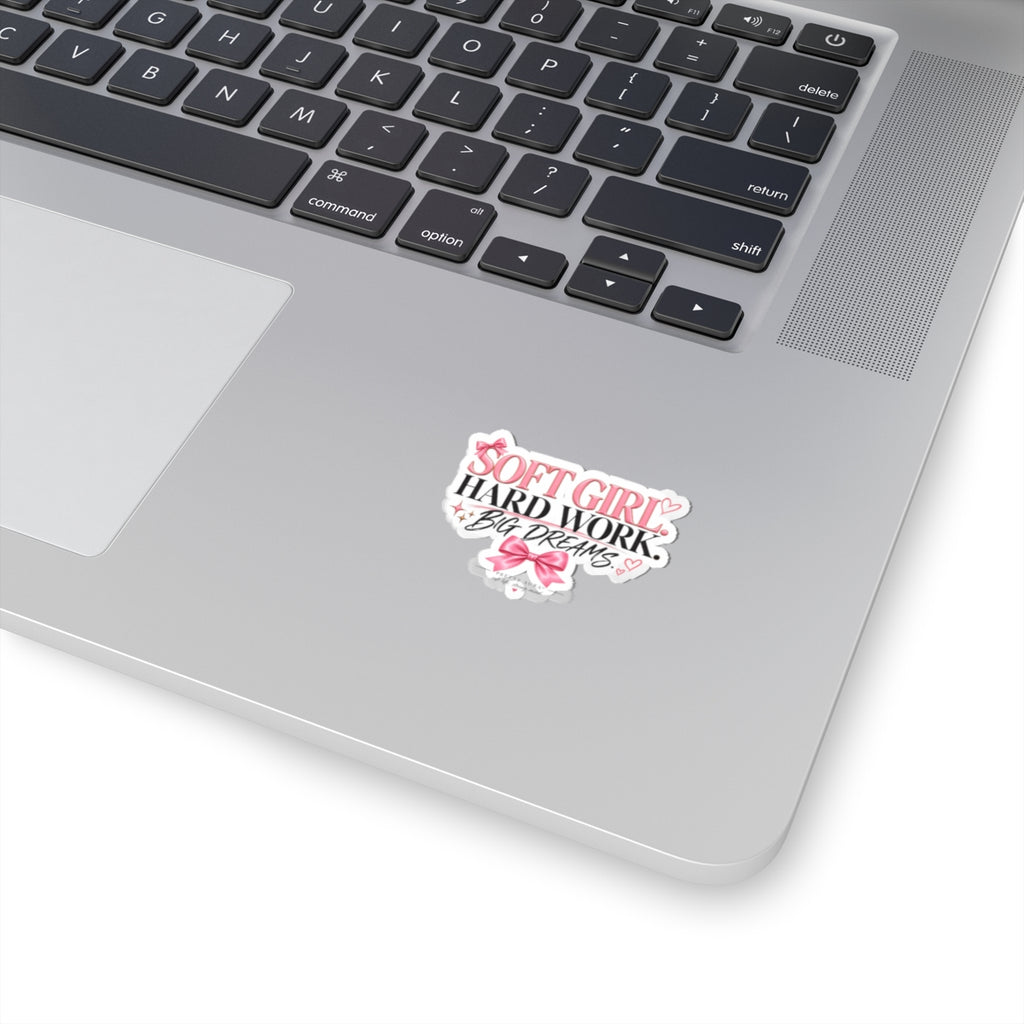 Soft Girl Hard Work Big Dreams Sticker — Pink Aesthetic Kiss-Cut Laptop Sticker